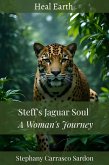 Steff's Jaguar Soul :A Woman's Journey (eBook, ePUB)