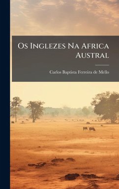 Cover Os Inglezes Na Africa Austral