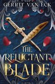 The Reluctant Blade The Reluctant Blade