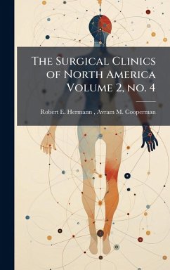 Cover The Surgical Clinics of North America Volume 2, no. 4