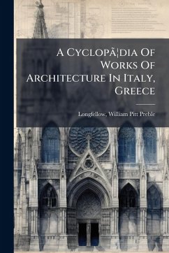 Cover A CyclopÃ£Â]dia Of Works Of Architecture In Italy, Greece