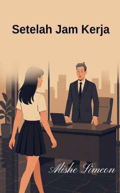 Setelah Jam Kerja - Simeon, Alishe