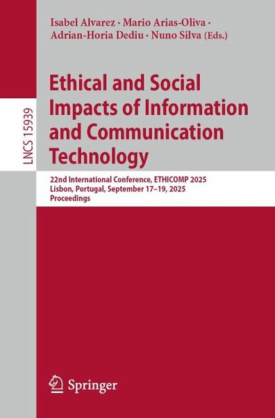 Ethical and Social Impacts of Information and Communication Technology Ethical and Social Impacts of Information and Communication Technology