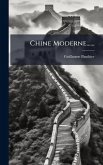 Chine Moderne...... Chine Moderne......