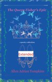 The Queen Fisher's Epic Extended The Queen Fisher's Epic Extended