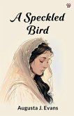 A Speckled Bird A Speckled Bird