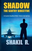 Shadow - The SENTRY Directive Shadow - The SENTRY Directive