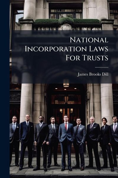 National Incorporation Laws For Trusts