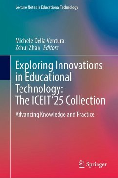 Exploring Innovations in Educational Technology: The ICEIT'25 Collection