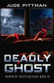 Deadly Ghost Deadly Ghost