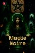 Magie Noire - Bild 1