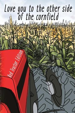 I Love You To The Other Side Of The Cornfield - Shelly, Aunt
