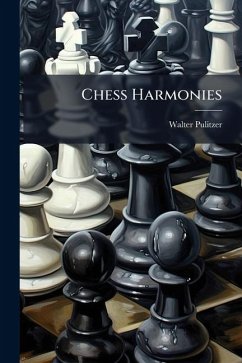 Chess Harmonies - Pulitzer, Walter