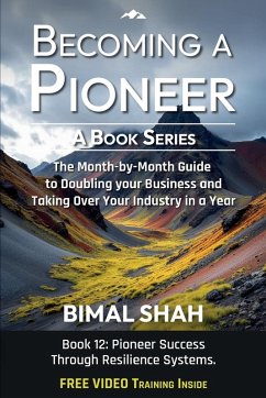 Becoming a Pioneer- A Book Series - Shah, Bimal Becoming a Pioneer- A Book Series - Shah, Bimal