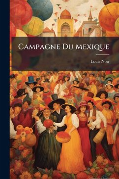 Cover Campagne Du Mexique