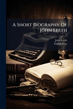 Cover A Short Biography Of John Leeth