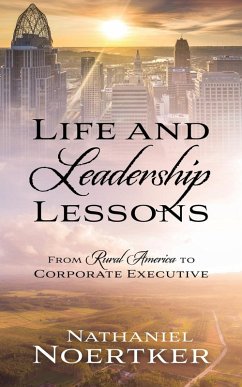 Life and Leadership Lessons - Noertker, Nathaniel