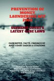 Prevention of Money Laundering ACT 2002- Supreme Court's Latest Case Laws Prevention of Money Laundering ACT 2002- Supreme Court's Latest Case Laws