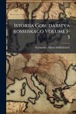 Istoriia Gosudarstva rossiiskago Volume 1-3