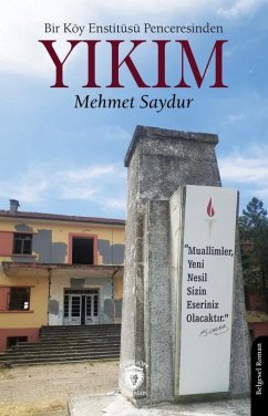 Cover Bir Köy Enstitüsü Penceresinden - Yikim