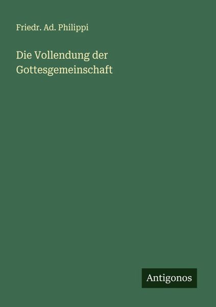 Die Vollendung der Gottesgemeinschaft Die Vollendung der Gottesgemeinschaft