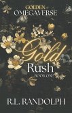 Gold Rush (Golden Omegaverse