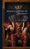 Moloch, A Story Of Sacrifice