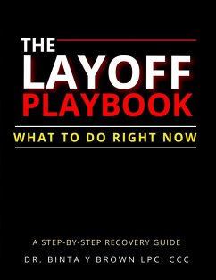 The Layoff Playbook - Brown, Binta Y