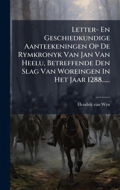 Cover Letter- En Geschiedkundige Aanteekeningen Op De Rymkronyk Van Jan Van Heelu, Betreffende Den Slag Van Woreingen In Het Jaar 1288......