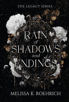 Rain of Shadows and Endings - Roehrich, Melissa K