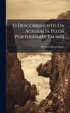 O Descobrimento Da Australia Pelos Portuguezes Em 1601