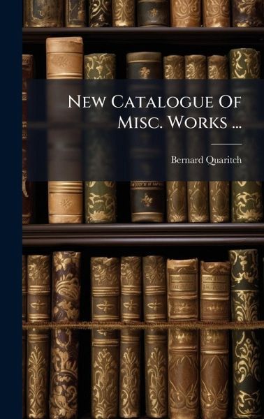 New Catalogue Of Misc. Works ... New Catalogue Of Misc. Works ...