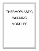 Thermoplastic Welding Modules