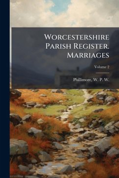 Cover Worcestershire Parish Register. Marriages