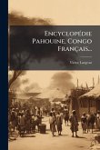 EncyclopÃ(c)die Pahouine, Congo Français... EncyclopÃ(c)die Pahouine, Congo Français...
