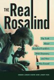 The Real Rosalind The Real Rosalind
