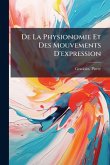 De La Physionomie Et Des Mouvements D'expression De La Physionomie Et Des Mouvements D'expression