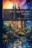 Page, Esquire, And Knight