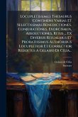 Locupletissimus Thesaurus Continens Varias Et Selectissimas Benedictiones, Conjurationes, Exorcismos, Absolutiones, Ritus ... Ex Diversis Ritualibus Et Probatissimus Authoribus Locupletior Et Correctior Redditus A Gelasio Di Cilia...