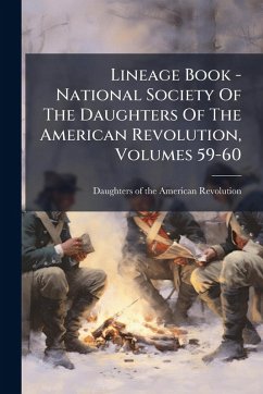Cover Lineage Book - National Society Of The Daughters Of The American Revolution, Volumes 59-60