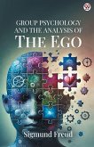 Group Psychology And The Analysis Of The Ego