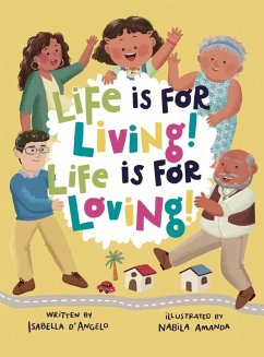 Cover Life is for Living! Life is for Loving!