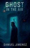 Ghost in the Air