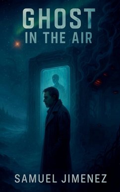 Ghost in the Air - Jimenez, Samuel