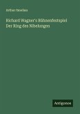 Richard Wagner's Bühnenfestspiel Der Ring des Nibelungen