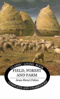 Field, Forest and Farm - Fabre, Jean-Henri