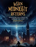 When Midnight Returns When Midnight Returns