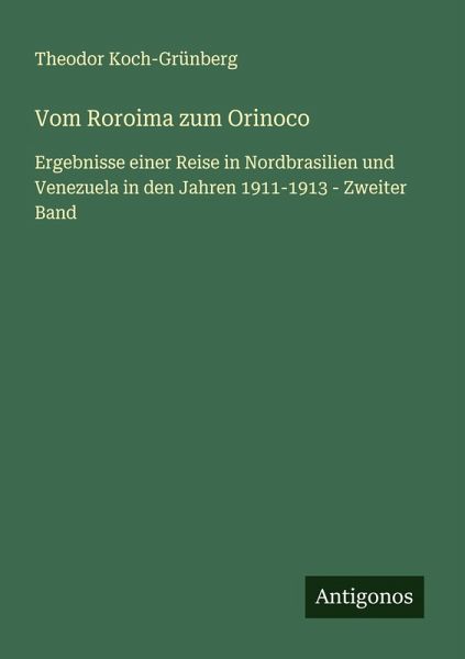 Vom Roroima zum Orinoco