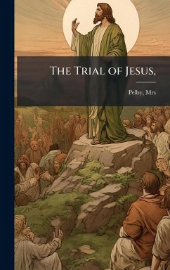 Cover The Trial of Jesus,