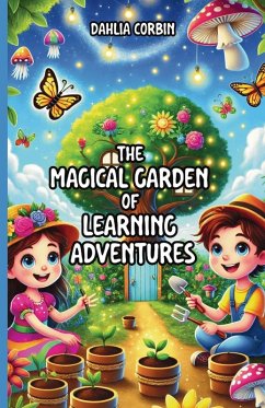 The Magical Garden of Learning Adventures - Corbin, Dahlia
